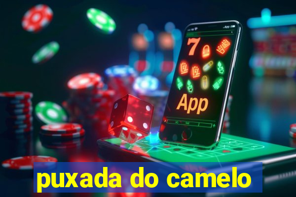 puxada do camelo